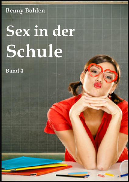 Sex in der Schule, Band 4