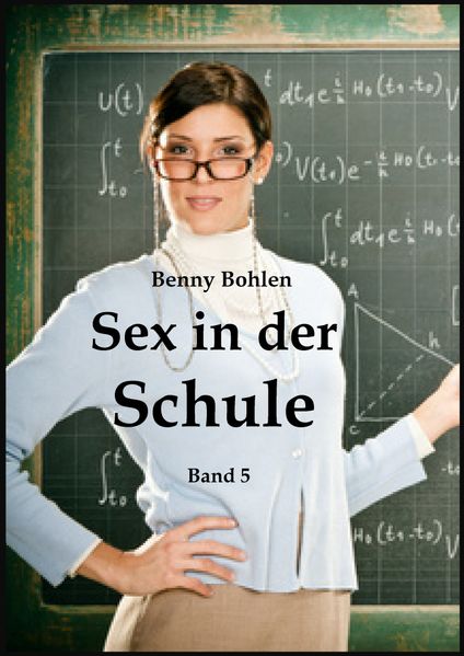 Sex in der Schule, Band 5
