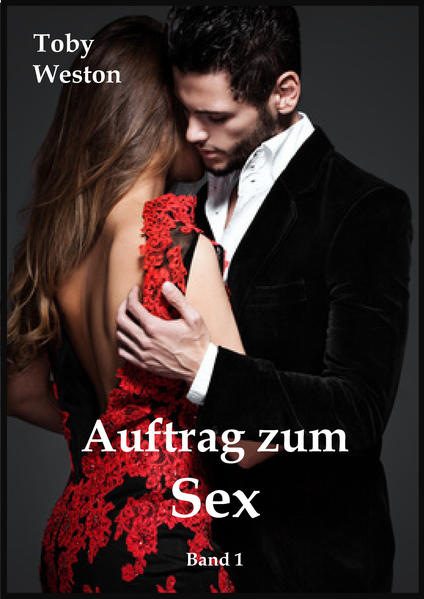 Auftrag zum Sex, Band 1