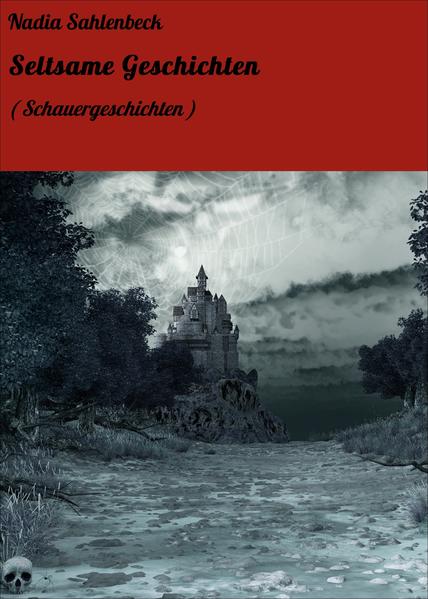 Seltsame Geschichten