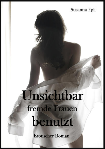 Unsichtbar fremde Frauen benutzt