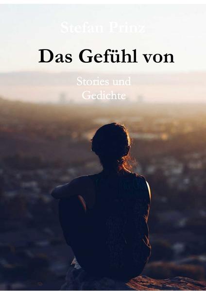 Das Gefühl von