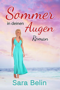 Sommer in deinen Augen