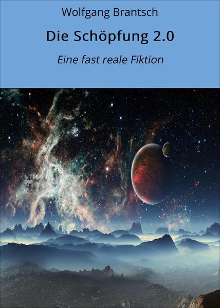 Die Schöpfung 2.0
