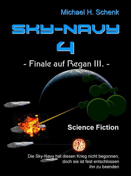 Sky-Navy 04 - Finale auf Regan III.
