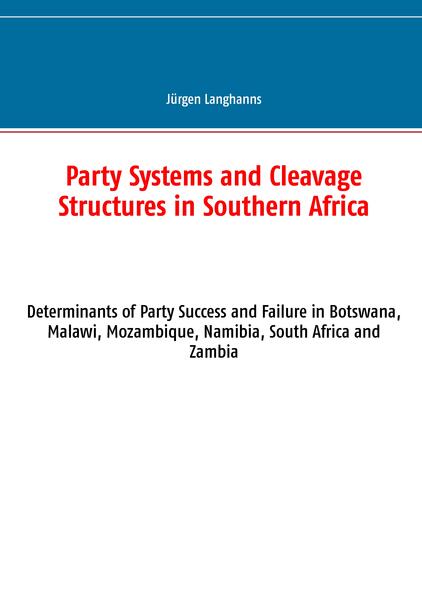 Party Systems and Cleavage Structures in Southern Africa