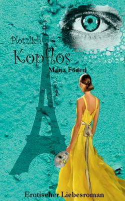 Plötzlich kopflos