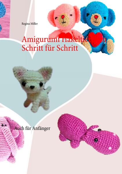 Amigurumi Häkeltierchen Schritt für Schritt