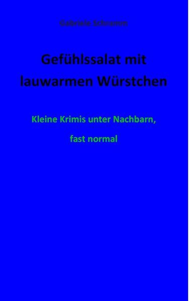 Gefühlssalat mit lauwarmen Würstchen