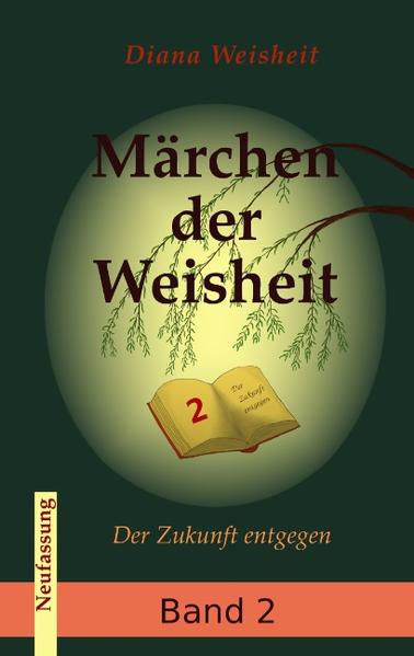 Märchen der Weisheit - Band 2 (Neufassung)