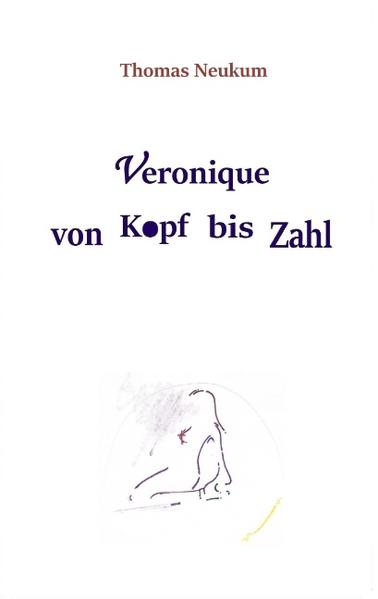 Veronique von Kopf bis Zahl