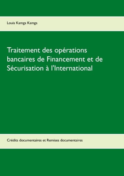 Traitement des opérations bancaires de Financement et de Sécurisation à l'International