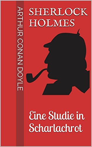 Sherlock Holmes - Eine Studie In Scharlachrot