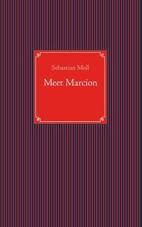 Meet Marcion