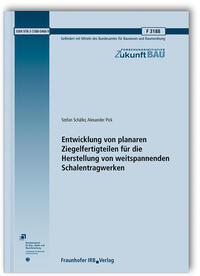 Entwicklung von planaren Ziegelfertigteilen für die Herstellung von weitspannenden Schalentragwerken