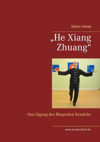 „He Xiang Zhuang“