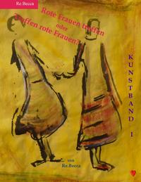 Rote Frauen treffen Teil I