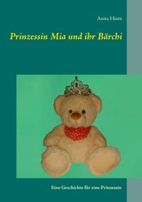 Prinzessin Mia und ihr Bärchi