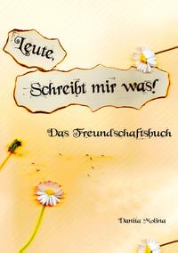 Leute - Schreibt mir was!