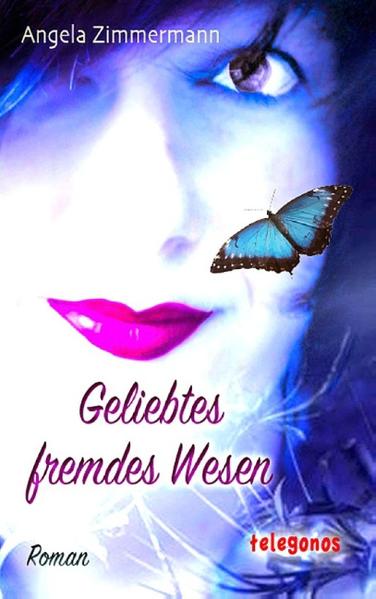 Geliebtes fremdes Wesen