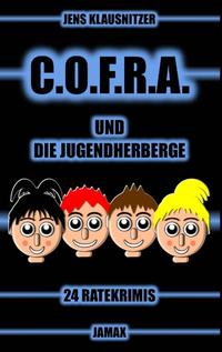C.O.F.R.A. und die Jugendherberge