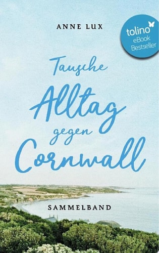 Tausche Alltag Gegen Cornwall