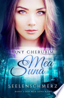 Mea Suna - Seelenschmerz: Band 3