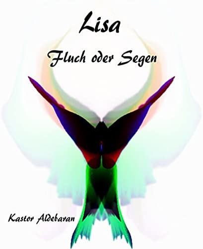 Lisa - Fluch oder Segen