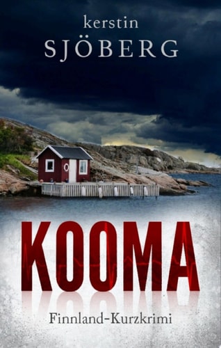 Kooma: Ein Finnland-Kurzkrimi (Mord in Helsinki 1)