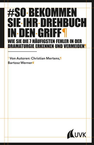 So bekommen Sie Ihr Drehbuch in den Griff
