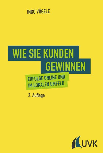 Wie Sie Kunden gewinnen