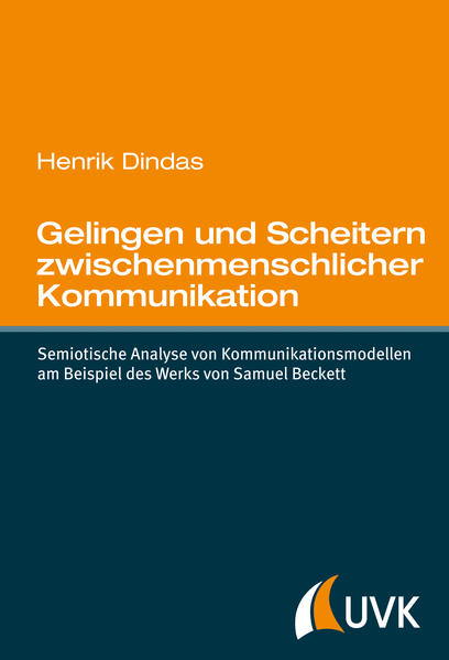 Gelingen und Scheitern zwischenmenschlicher Kommunikation