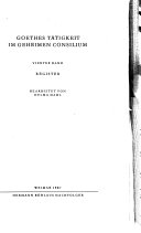 Goethes Amtliche Schriften. Veröffentlichung des Staatsarchivs Weimar