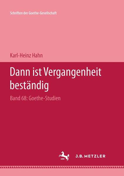 Dann ist Vergangenheit beständig...