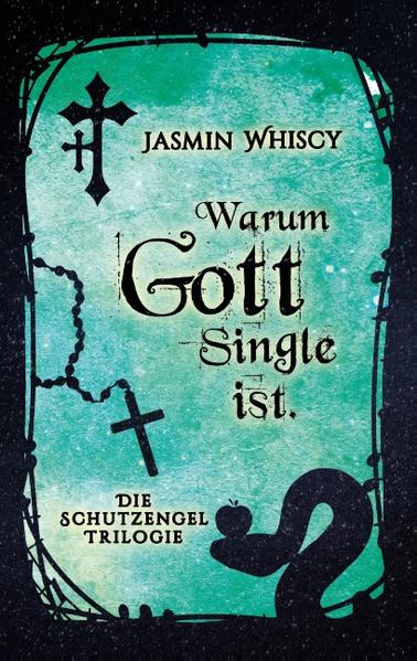 Warum Gott Single ist.