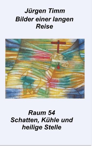 Raum 54 Schatten, Kühle und heilige Stille