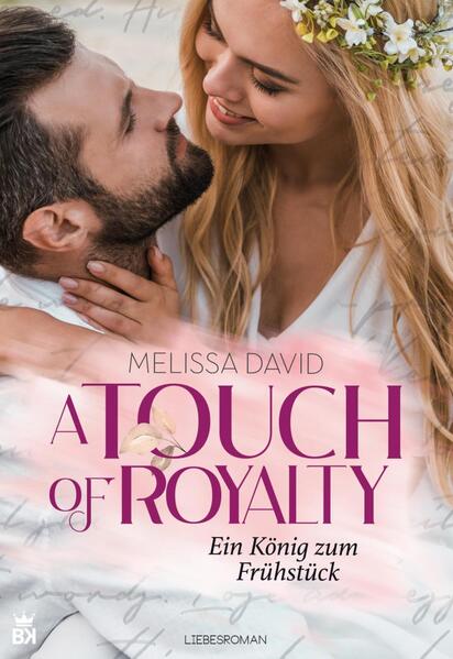 A Touch of Royalty - Ein König zum Frühstück