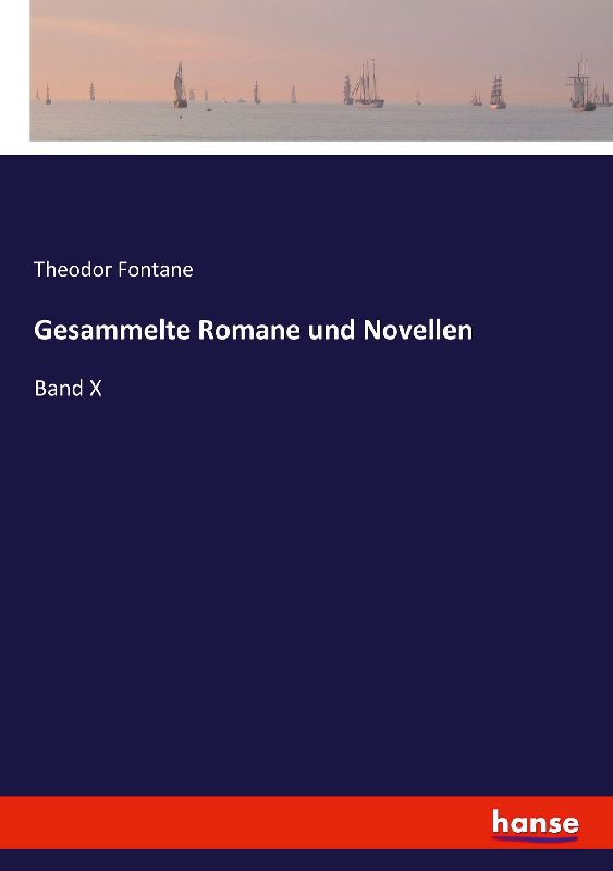 Gesammelte Romane und Novellen