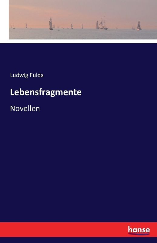 Lebensfragmente