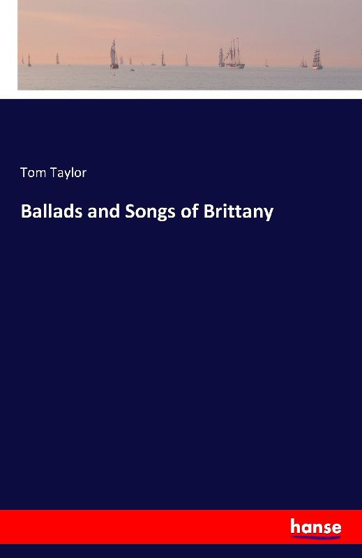 Ballads and Songs of Brittany