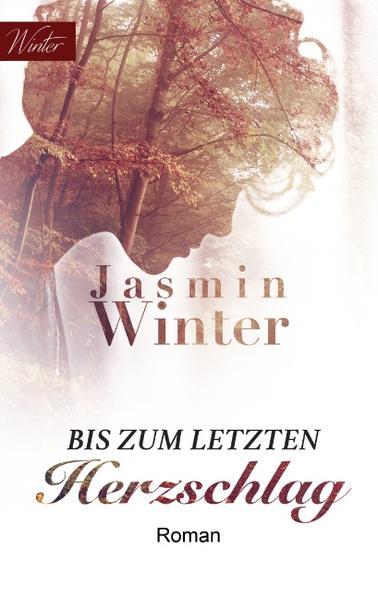 Bis zum letzten Herzschlag