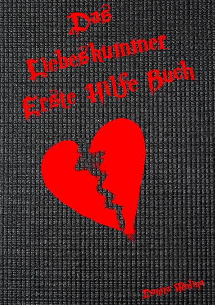 Das Liebeskummer Erste Hilfe Buch