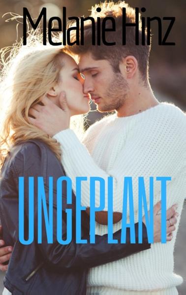 Ungeplant