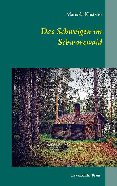 Das Schweigen im Schwarzwald