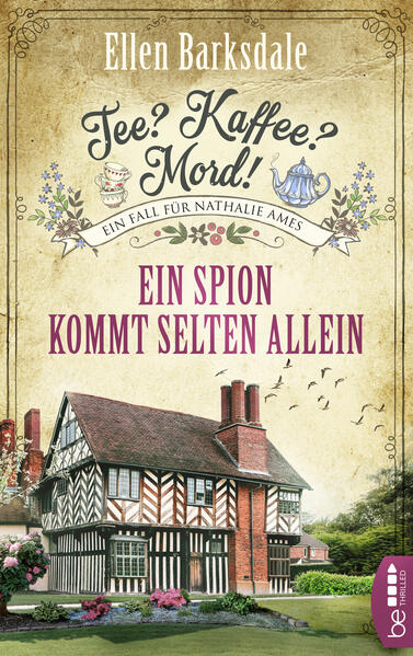 Tee? Kaffee? Mord! Ein Spion kommt selten allein