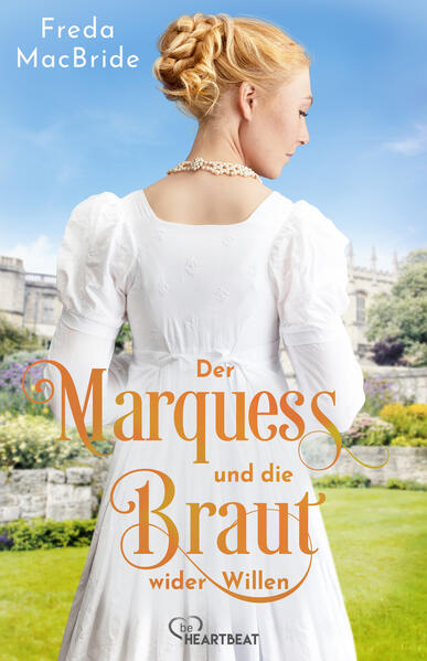 Der Marquess und die Braut wider Willen