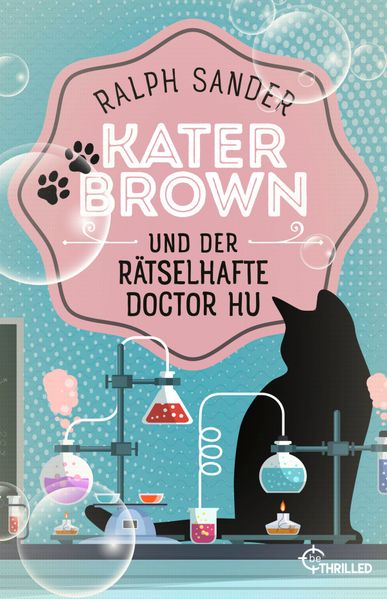 Kater Brown und der rätselhafte Doctor Hu