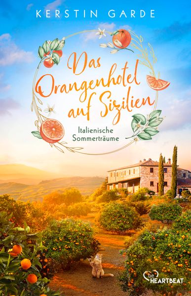 Italienische Sommerträume - Das Orangenhotel auf Sizilien