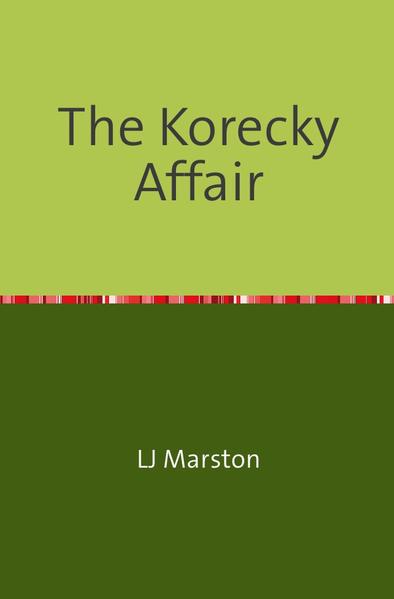 Elliott Hadley / The Korecky Affair