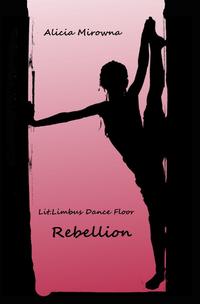 Lit.Limbus Dance Floor / Rebellion